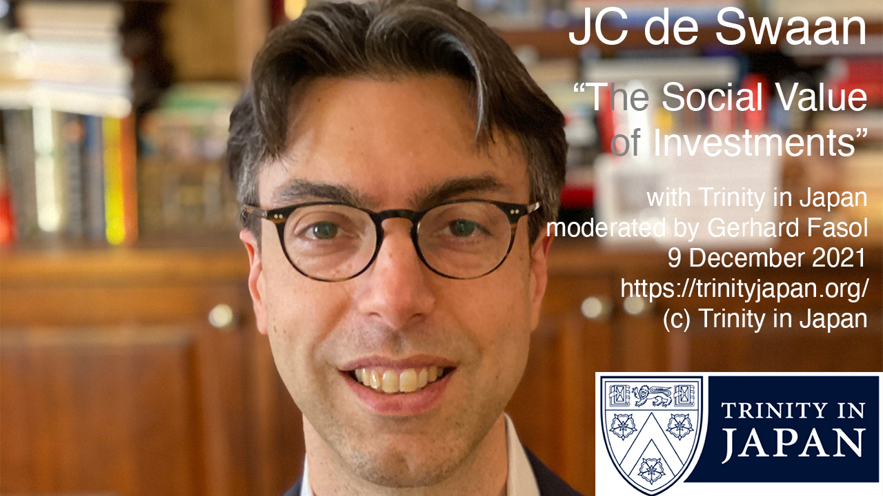 2021年12月9日JCデスワーン(JC de Swaan) 「投資の社会的価値」【ビデオ会議】